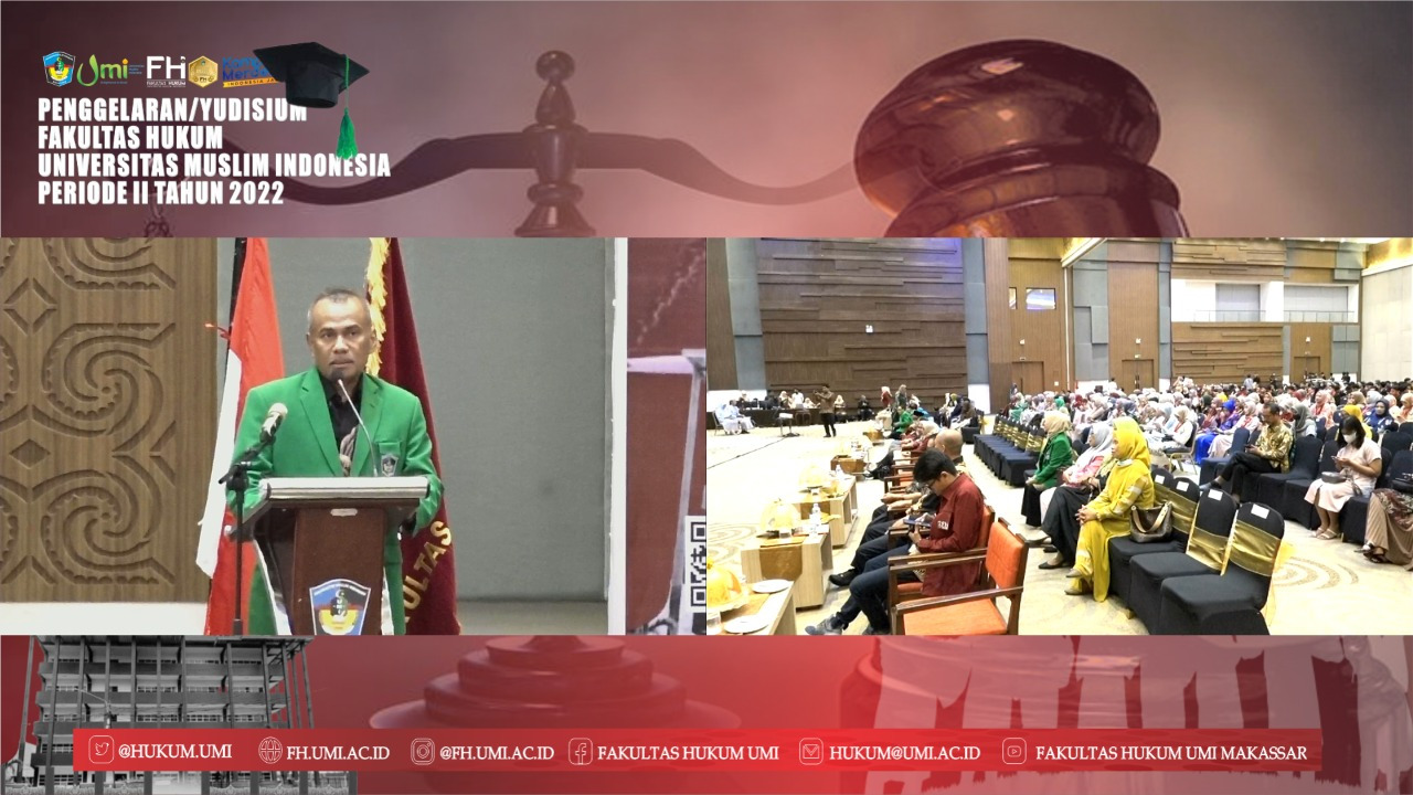 FH UMI Yudisium 312 Peserta Wisuda Periode II Tahun 2022