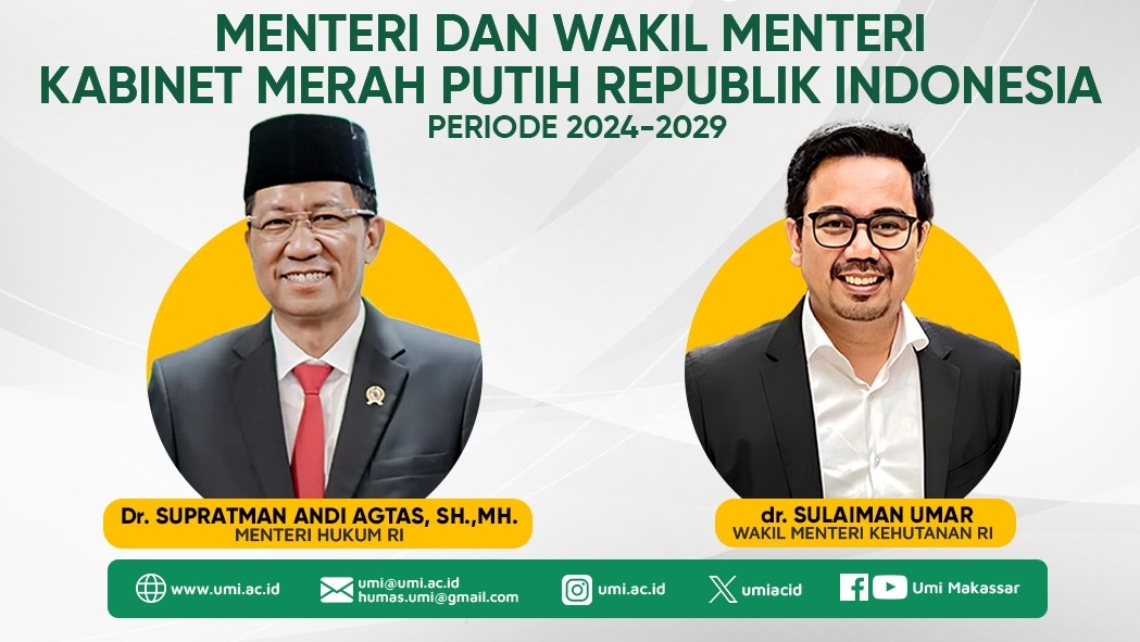 Dua Alumni UMI Dilantik Menteri Dan Wamen Kabinet Merah Putih Prabowo-Gibran