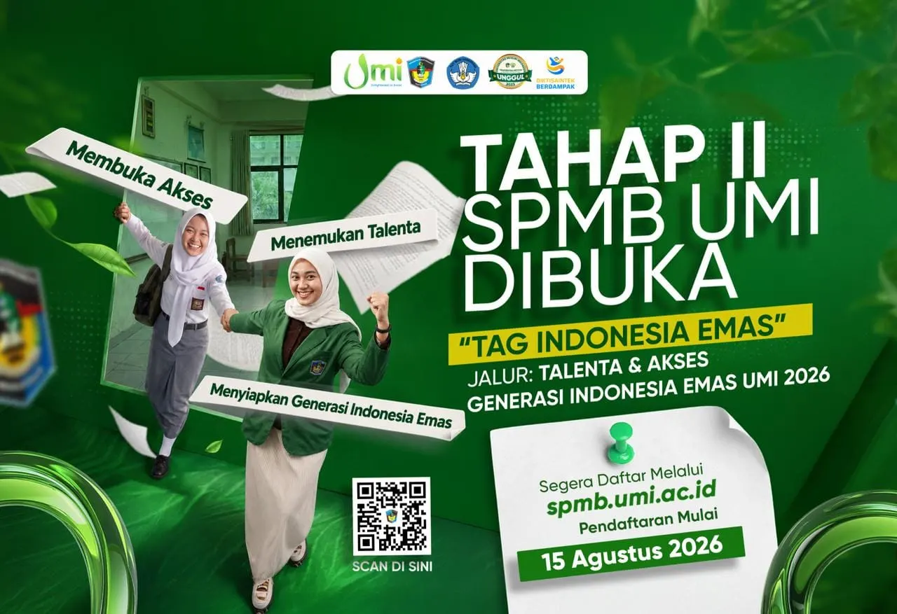 Seleksi Penerimaan Mahasiswa Baru UMI Tahap II "TAG Indonesia Emas" 2026