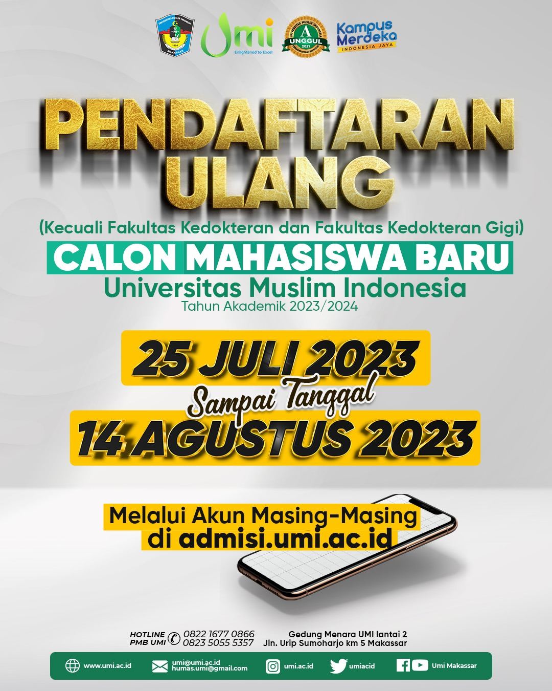 Kecuali FK dan FKG, CAMABA UMI yang Dinyatakan Lulus Silahkan Daftar Ulang