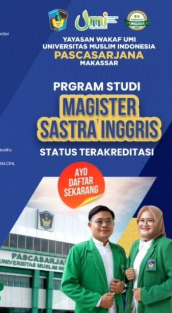 Magister Sastra Inggris PPS UMI, Buka Pendaftaran Calon Maba 2025
