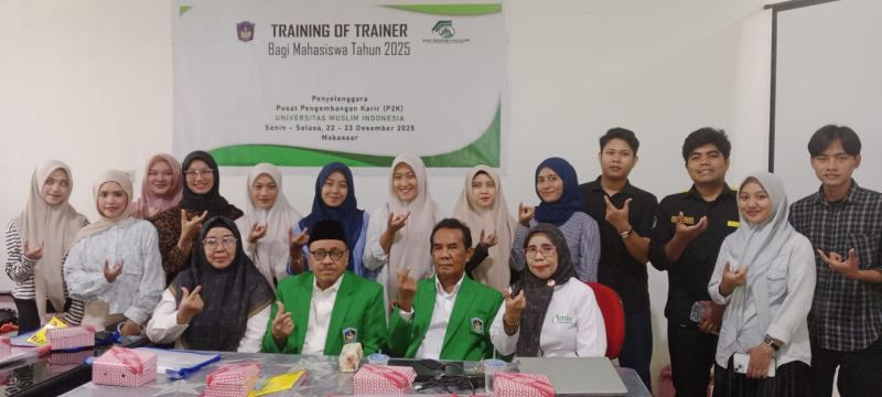 UPT. Pusat Pengembangan Karir UMI Gelar Training of Trainer Bagi Mahasiswa Tahun 2025