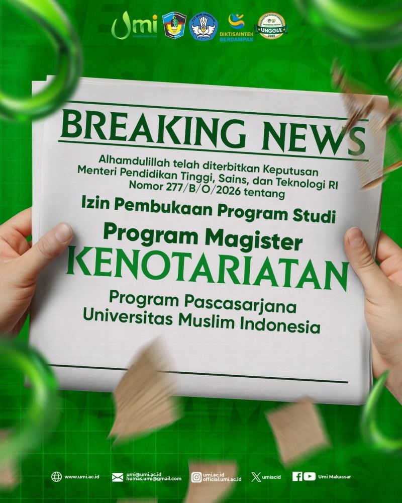 Rektor UMI atas Izin Prodi Magister Kenotariatan Universitas Muslim Indonesia